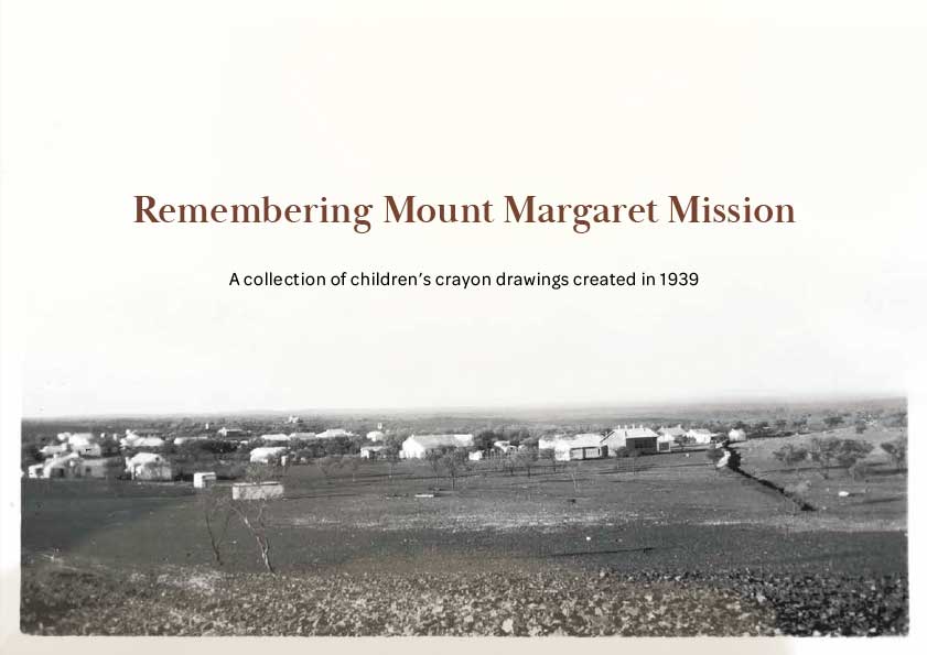 Remembering Mount Margaret Mission cover