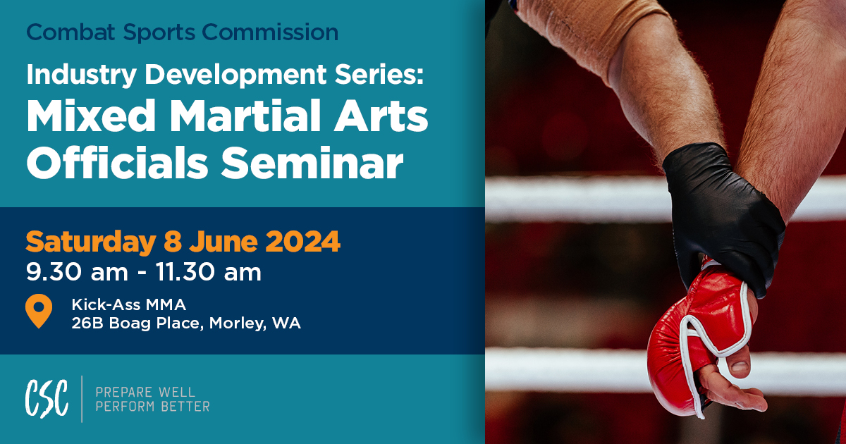 Referee holding the gloved hand of a MMA fighter. Text reads: Industry Development Series: MMA Officials Seminar. 8 June 2024.
