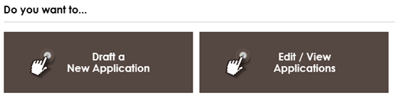 Options to draft a new application or to edit or view the application