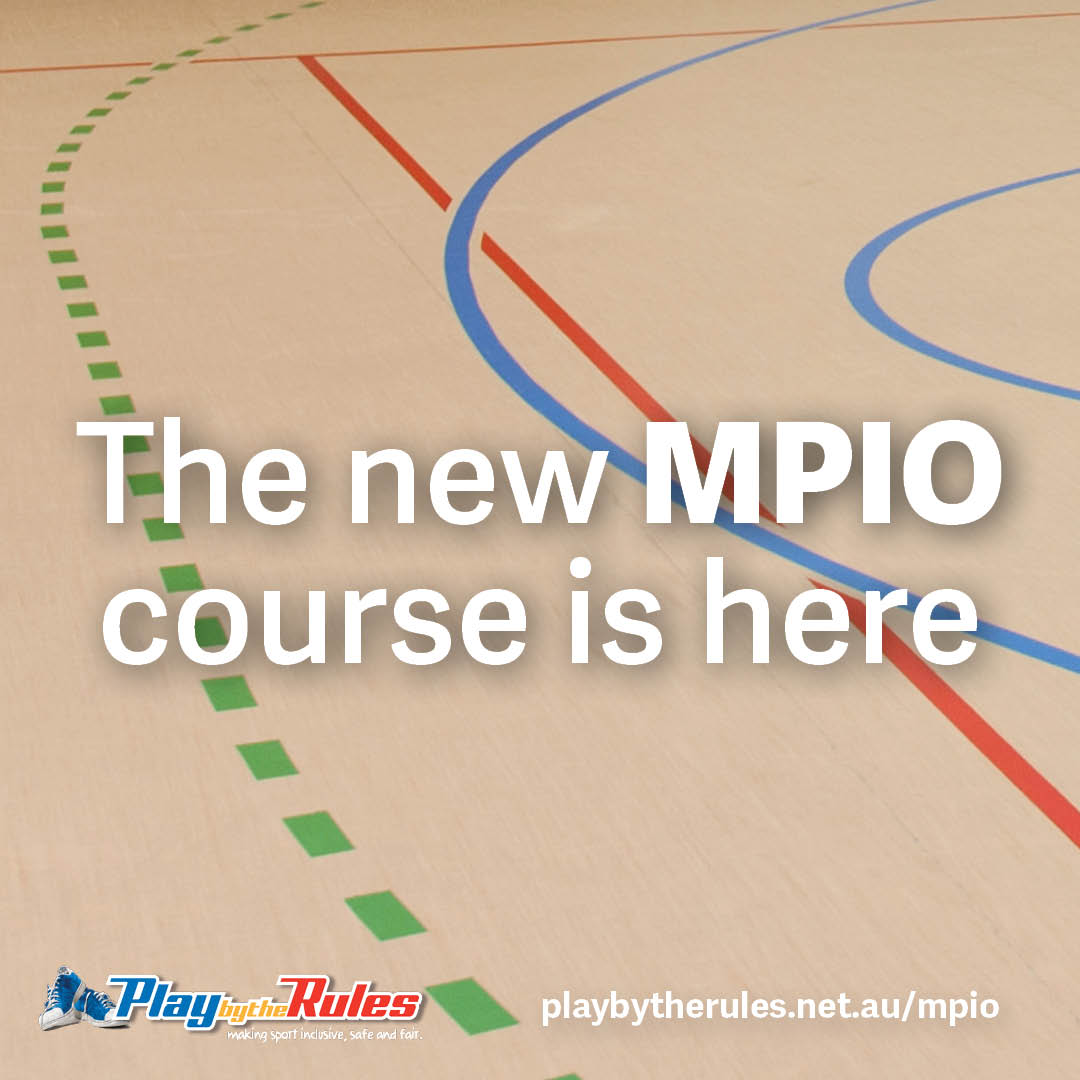 Text graphic reads: the new MPIO course is here. playbytherules.net.au/mpio