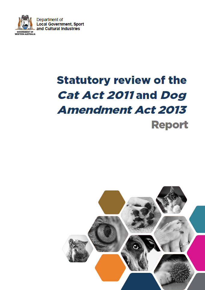 Statutory review of the Cat Act 2011 and Dog Amendment Act 2013
