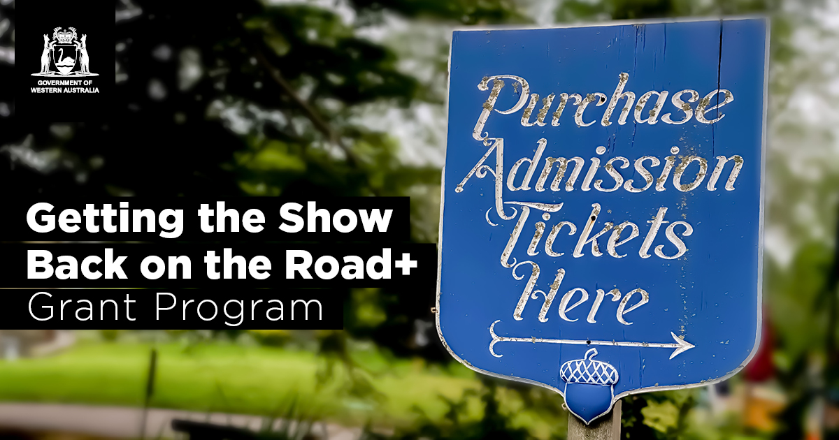 Getting the Show Back on the Road+ Grant Program tile with a sign reading, 'purchase admission tickets here'