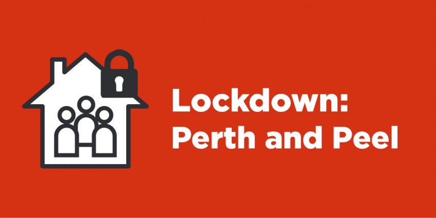 Lockdown: Perth and Peel