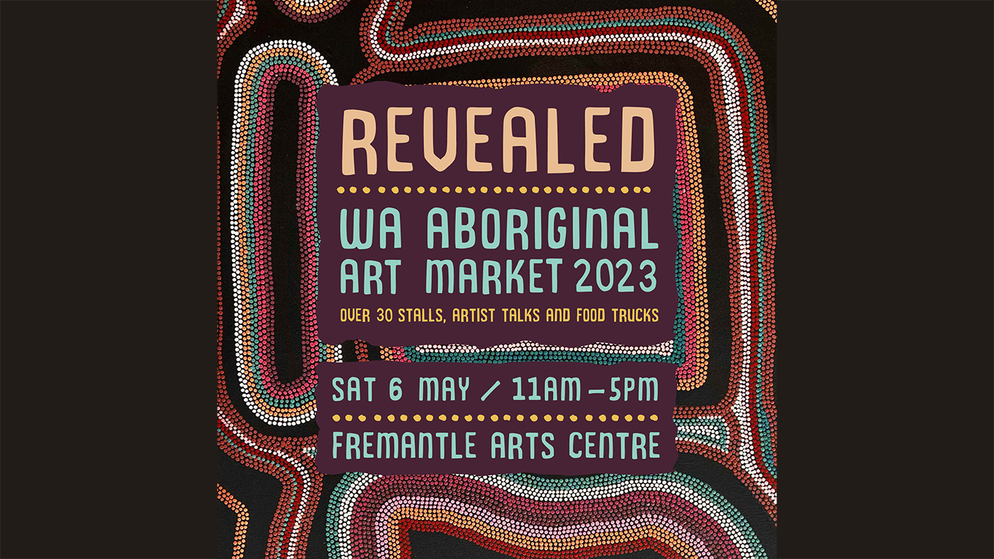 REVEALED WA Aboriginal Art Market