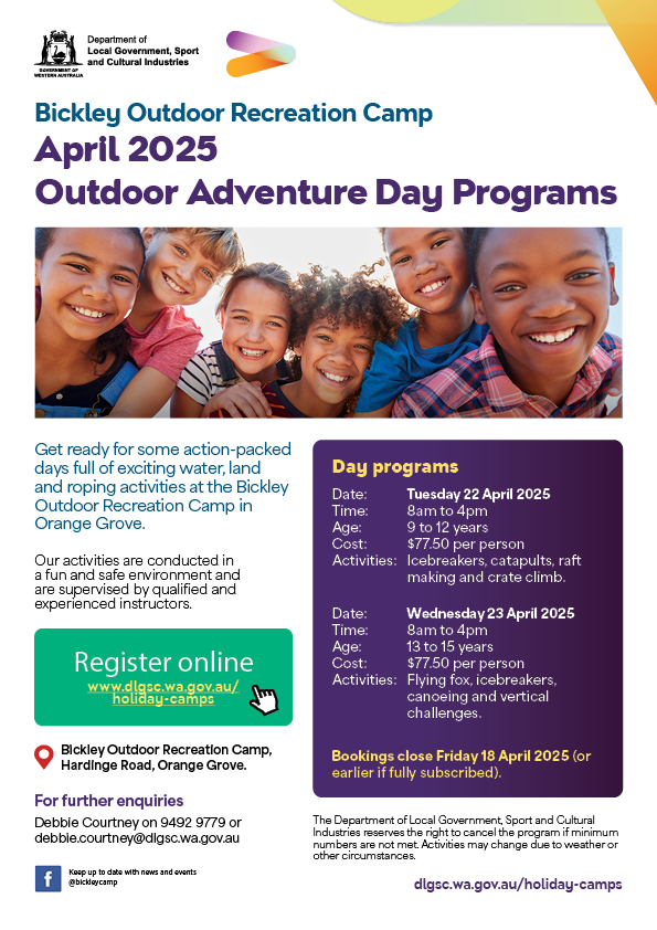 Poster for Bickley Outdoor Recreation Camp Day program 22 and 23 April 2025. Photo of 6 children enjoying the camp.