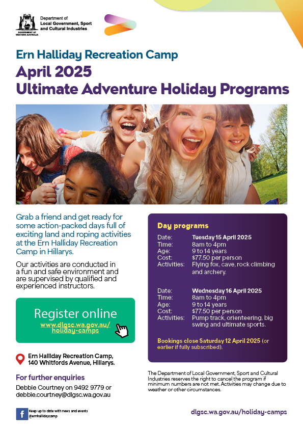 Poster for Ern Haliday Recreation Camp day program Tuesday 15 and Wednesday 16 April 2025. Image with 5 children having fun outside.