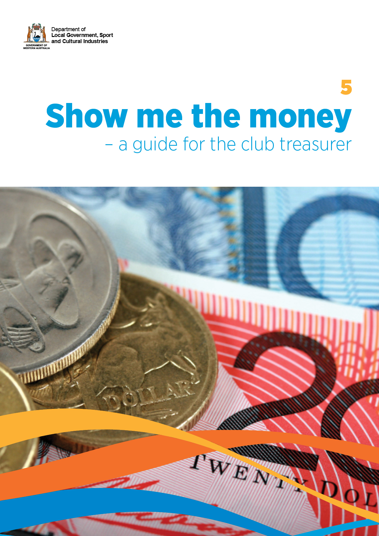 Show me the money – A guide for the club treasurer